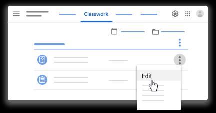 Редактиране на материал: Забележка: Ако материалът е публикуван в няколко класа, редактирането му в един клас не го променя в нито един друг клас. 2. Кликнете върху класа Classwork. 3.