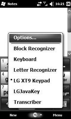 Entering and Searching for Information You can set various screen input methods, including Block Recogniser, Keyboard, Letter Recogniser, LG XT9 Keypad, LGJavaKey, Transcriber.