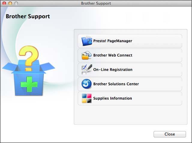 Обща информация Достъп до поддръжката на Brother (Macintosh) 1 1 В компактдиска можете да намерите всички връзки, от които се нуждаете, като например уеб базирана поддръжка (Brother Solutions Center).