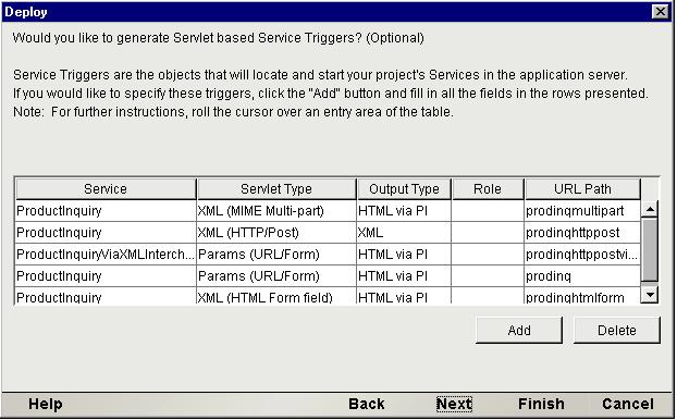 The Servlet Based Service Triggers Panel The second panel of the deployment wizard has the following appearance: Use this panel to select which Web Services will be deployed with Servlet-based