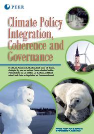 1.2. PEER ДОКЛАД 2 (2009) Интегриране на политиките за климата, съгласуване и управление ЗАКЛЮЧЕНИЯ: Включването на смекчаване на последиците от изменението на климата и адаптацията към тях в общите
