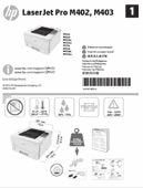 POMEMBNO: Upoštevajte navodila v korakih od 1 do 2 na namestitvenem plakatu za strojno opremo tiskalnika in nato nadaljujte s 3. korakom. Uvodni priročnik za LaserJet Pro M402, M403 www.hp.