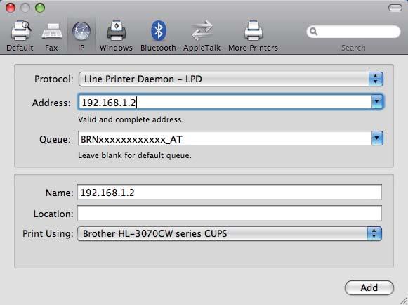 d Натиснете +, който е разположен под раздела Printers (Принтери). e Изберете IP. f Изберете Line Printer Daemon - LPD от списъка Protocol (Протокол).