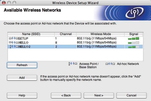 Конфигуриране на безжична връзка за Macintosh при използване на приложението за инсталиране на Brother (За HL-3070CW) l Съветникът ще извърши търсене на налични безжични мрежи от вашата машина.