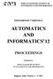 JOHN ATANASOFF SOCIETY OF AUTOMATICS AND INFORMATICS International Conference AUTOMATICS AND INFORMATICS 12 PROCEEDINGS Published by JOHN ATANASOFF SO